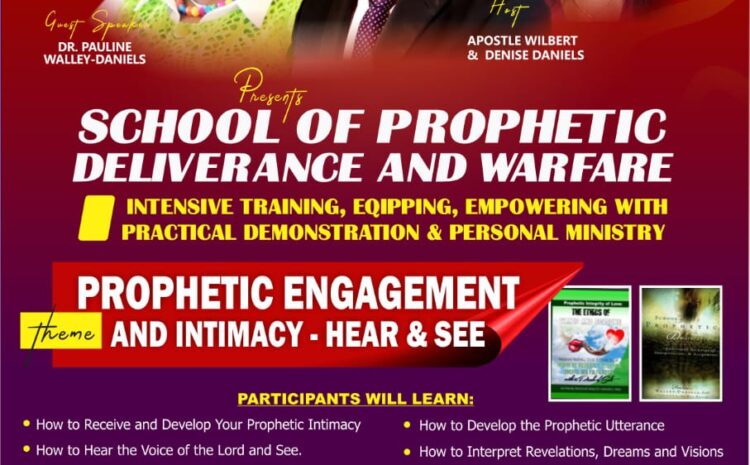  School of Prophetic Deliverance and Warfare