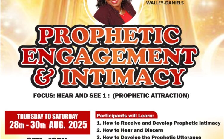  Prophetic Engagement and Intimacy – Attraction