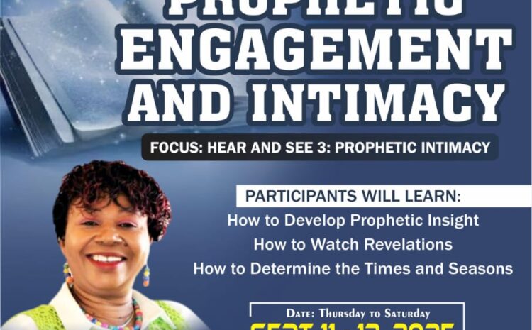  Prophetic Engagement and Intimacy – Intimacy